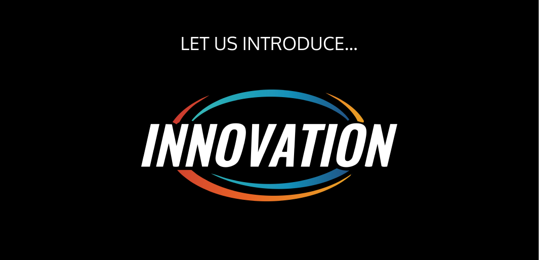 Introducing the new Innovation Division
            By Storm Products Inc.